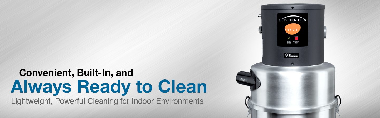 CentraLux Central Vacuum System installation